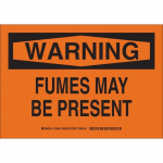 10" x 14" Aluminum Warning Fumes May Be Present Sign_noscript