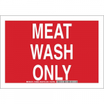 7" x 10" Polystyrene Meat Wash Only Sign_noscript