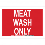 7" x 10" Polyester Meat Wash Only Sign_noscript
