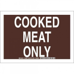 10" x 14" Polyester Cooked Meat Only Sign