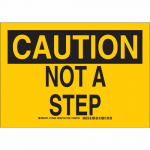 10" x 14" Aluminum Caution Not A Step Sign_noscript