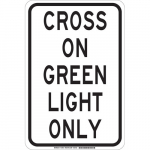 18" x 12" Polyester Cross On Green Light Only Sign_noscript