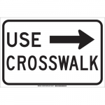 12" x 18" Polyester Use Crosswalk Sign_noscript