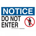 10" x 14" Polystyrene Notice Do Not Enter Sign