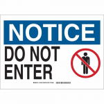 7" x 10" Polyester Notice Do Not Enter Sign_noscript