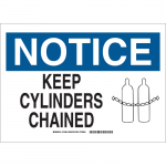 10" x 14" Aluminum Notice Keep Cylinders Chained Sign_noscript