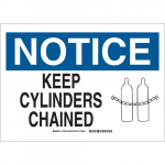 10" x 14" Polyester Notice Keep Cylinders Chained Sign_noscript