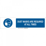 Dust Masks Are Required At All Times Sign_noscript