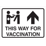 "This Way For Vaccination" Sign, 10"x14", B302