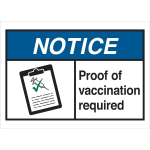"Proof of Vaccination Required" Sign, 7"x10", B555