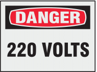"220 Volts" Danger Label with Sheeting