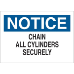 10"x14" B-401 Notice Chain All Cylinders Securely Sign_noscript