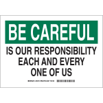Responsibility Each & Every One of Us Sign