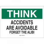 Accidents Are Avoidable Forget the Alibi Sign
