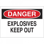10" x 14" Polystyrene Danger Explosives Keep Out Sign