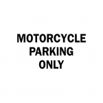 10" x 14" Polystyrene Motorcycle Parking Only Sign_noscript