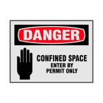 "Confined Space Enter by Permit Only" Label