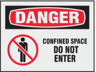 "Confined Space Do Not Enter" Label