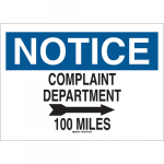 Notice Complaint Department 100 Miles Sign_noscript