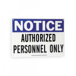 10" x 14" Aluminum Notice Authorized Personnel Only Sign_noscript