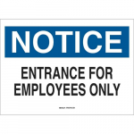 7" x 10" Aluminum Notice Entrance for Employees Only Sign_noscript