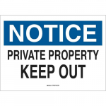 10" x 14" Aluminum Notice Private Proerty Keep Out Sign_noscript