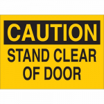 10" x 14" Aluminum Caution Stand Clear of Door Sign_noscript