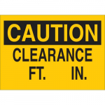 10" x 14" Aluminum Caution Clearance ____Ft ____In Sign_noscript