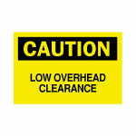 10" x 14" Aluminum Caution Low Overhead Clearance Sign_noscript