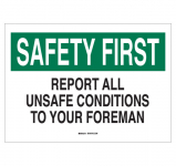 Safety First Report All Unsafe... Sign
