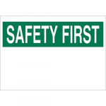 10" x 14" Aluminum Safety First Sign