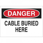 10" x 14" Aluminum Danger Cable Buried Here Sign_noscript