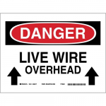 10" x 14" Aluminum Danger Live Wire Overhead Sign_noscript