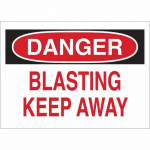 10" x 14" Aluminum Danger Blasting Keep Away Sign