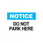10" x 14" Aluminum Notice Do Not Park Here Sign_noscript