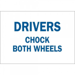10" x 14" Aluminum Drivers Chock Both Wheels Sign_noscript