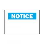 10" x 14" Fiberglass Notice Sign, Blue on White