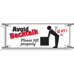 Avoid Backtalk Please Lift Properly Sign_noscript