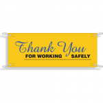 4' x 10' Polyethylene Thank You for Working Safely Sign