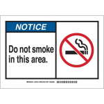 7"x10" B-120 Notice Do Not Smoke In This Area. Sign_noscript