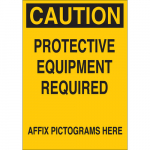 Caution Protective Equipment Required Sign_noscript