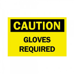 10" x 14" Fiberglass Caution Gloves Required Sign_noscript