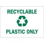 10" x 14" Fiberglass Recyclable Only Sign, Green on White_noscript