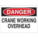 10" x 14" Fiberglass Danger Crane Working Overhead Sign_noscript