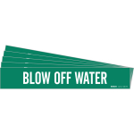 8" Pipe Marker "Blow off Water", Vinyl, Green_noscript