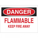 10" x 14" Fiberglass Danger Flammable Keep Fire Away Sign
