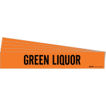 8" Pipe Marker "Green Liquor", Vinyl, Orange_noscript