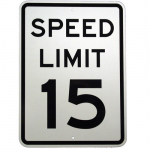 24" x 18" Fiberglass Speed Limit 15 Sign, Black on White_noscript
