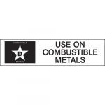 1.5" x 6" Vinyl D: Use On Combustible Metals Label_noscript