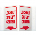 6" x 9" V Sign "Lockout Safety Center", Acrylic_noscript